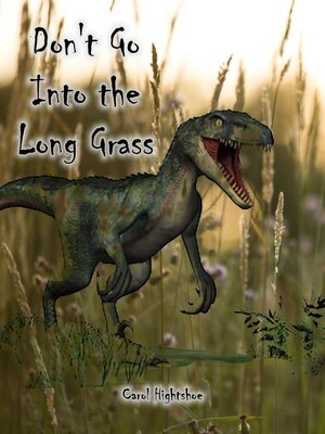 cover image of Don't Go Into the Long Grass